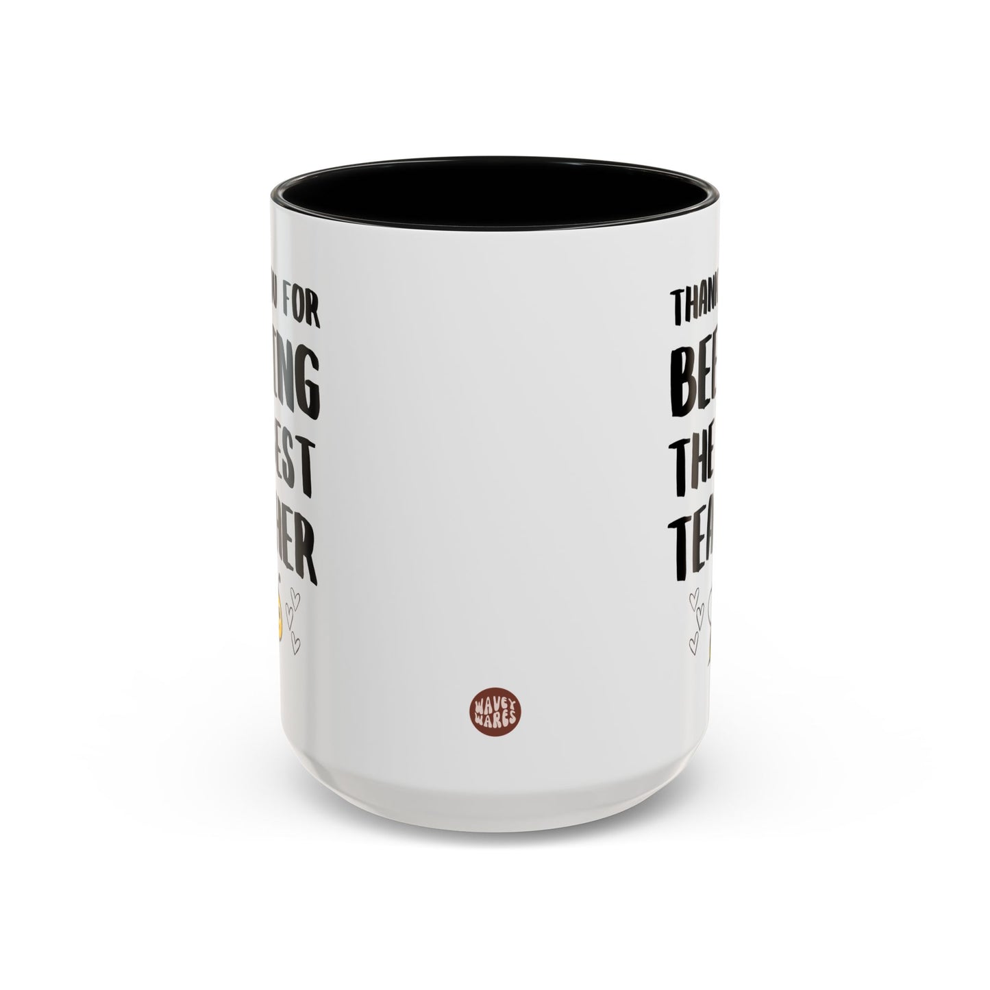 Thank You For Bee-ing The Best Teacher 15oz white with black accent funny large coffee mug gift for mentor professor educator appreciation quote birthday Christmas occasion waveywares wavey wares wavywares wavy wares side