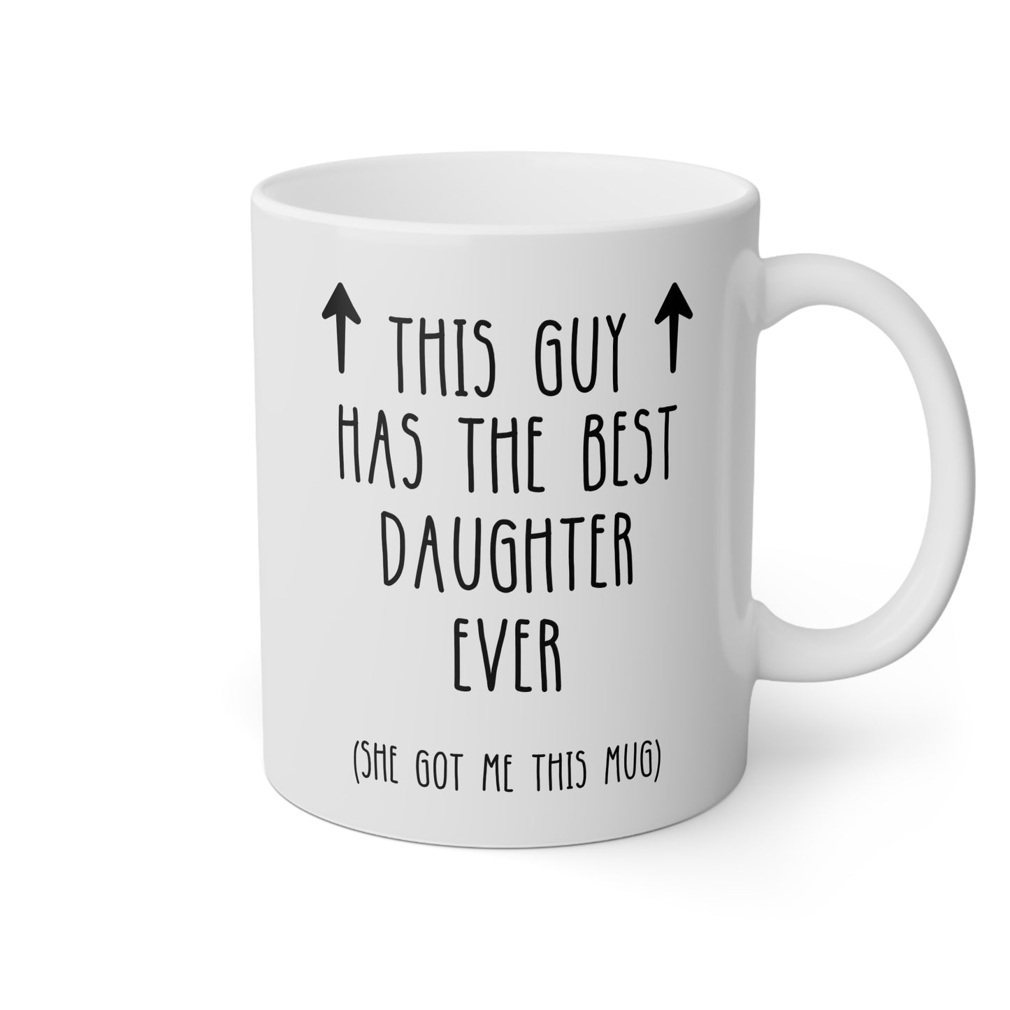 This Guy Has The Best Daughter Ever 11oz white funny large coffee mug gift for him from her father's day dad papa birthday Christmas occasion waveywares wavey wares wavywares wavy wares