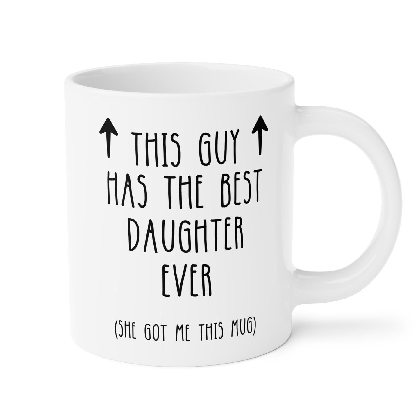 This Guy Has The Best Daughter Ever 20oz white funny large coffee mug gift for him from her father's day dad papa birthday Christmas occasion waveywares wavey wares wavywares wavy wares
