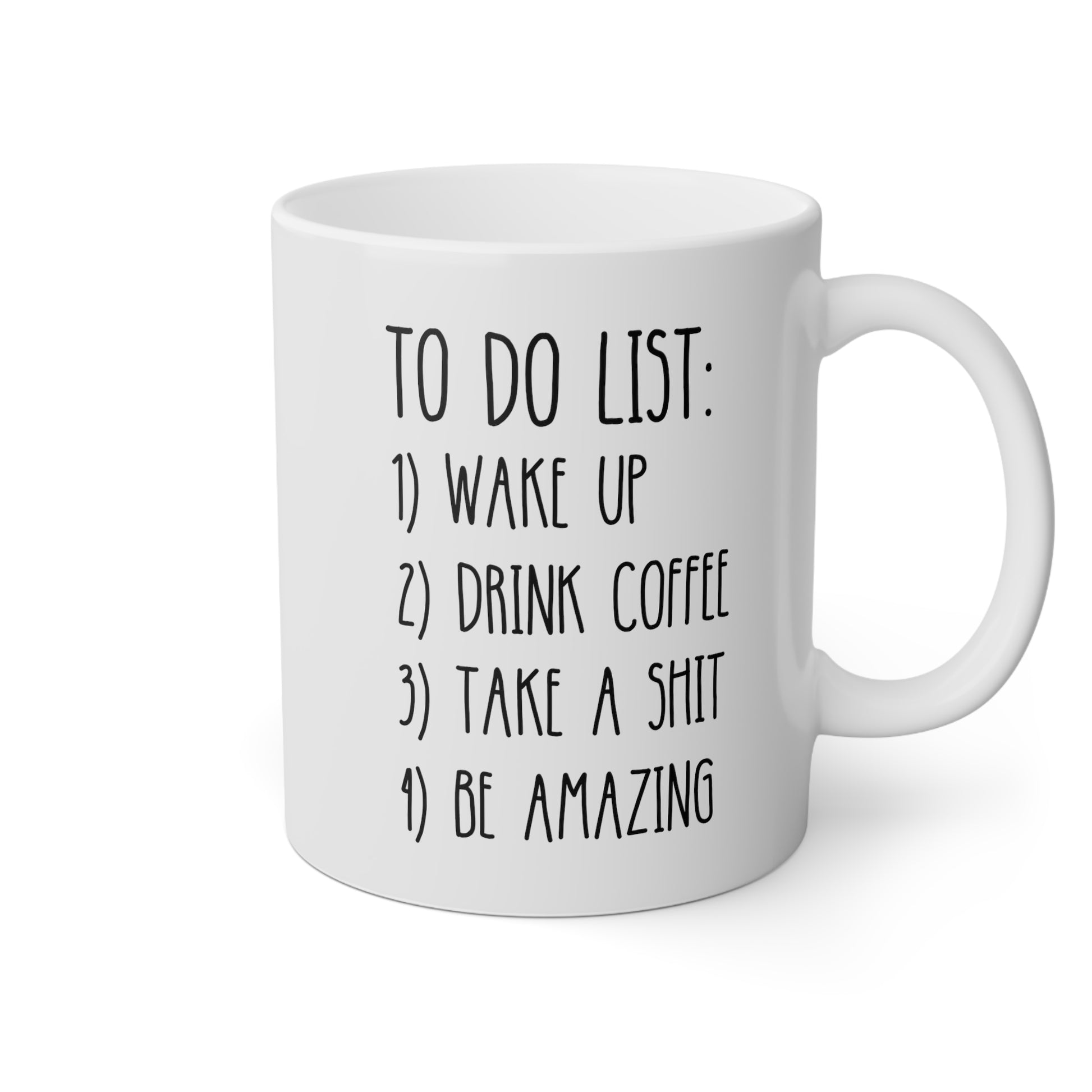 To Do List 11oz white funny large coffee mug gift inspirational motivational unique poop fun be amazing waveywares wavey wares wavywares wavy wares