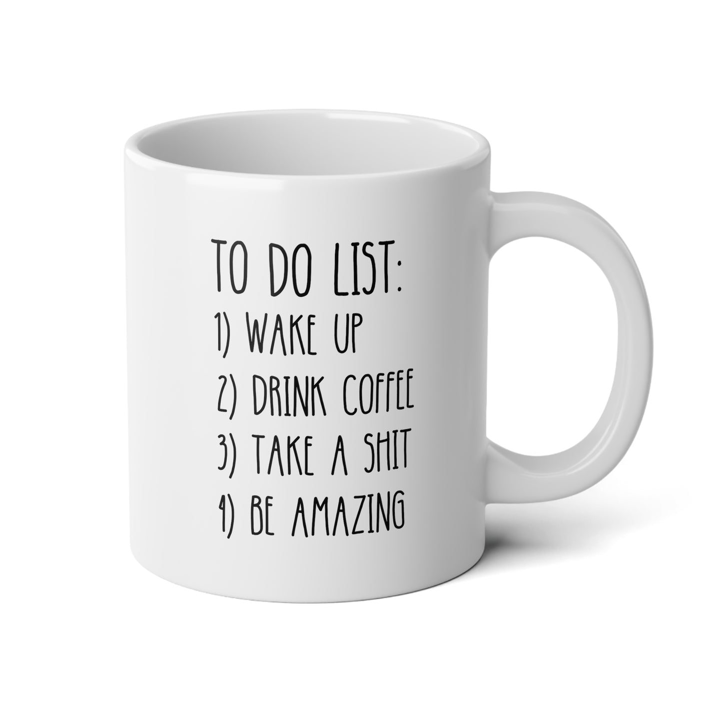 To Do List 20oz white funny large coffee mug gift inspirational motivational unique poop fun be amazing waveywares wavey wares wavywares wavy wares