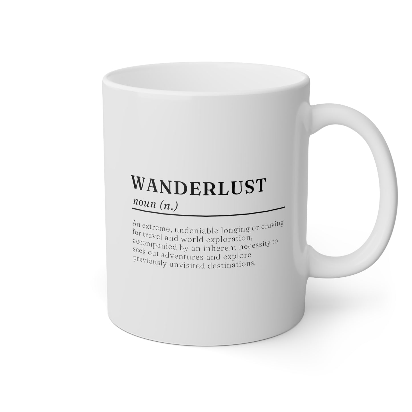 Wanderlust Definition 11oz white funny large coffee mug gift for traveler backpacker outdoors quote minimalist adventure waveywares wavey wares wavywares wavy wares