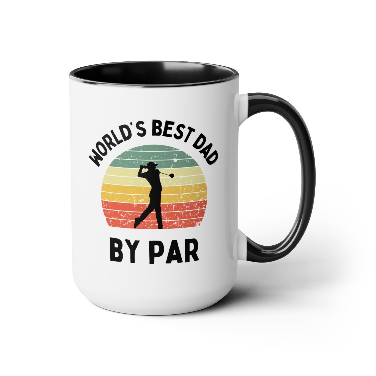 World's Best Dad By Par 15oz white with with black accent large big funny coffee mug tea cup gift for him golfer vintage sunset golf men him pops father's day birthday christmas waveywares wavey wares wavywares wavy wares