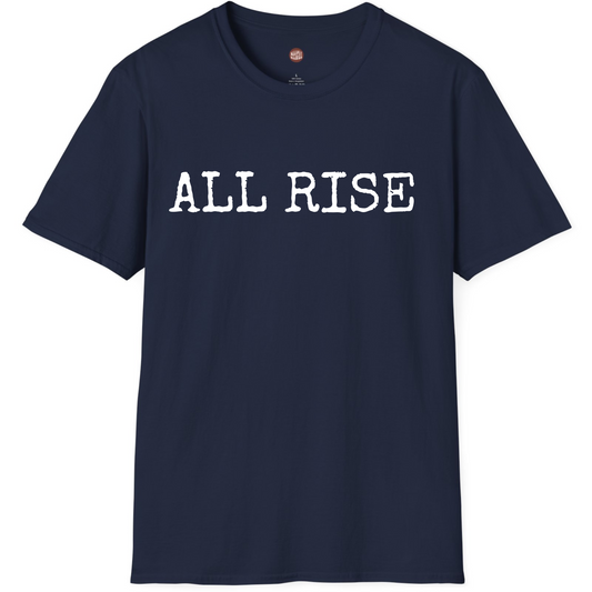 All Rise Funny Judge T-Shirt