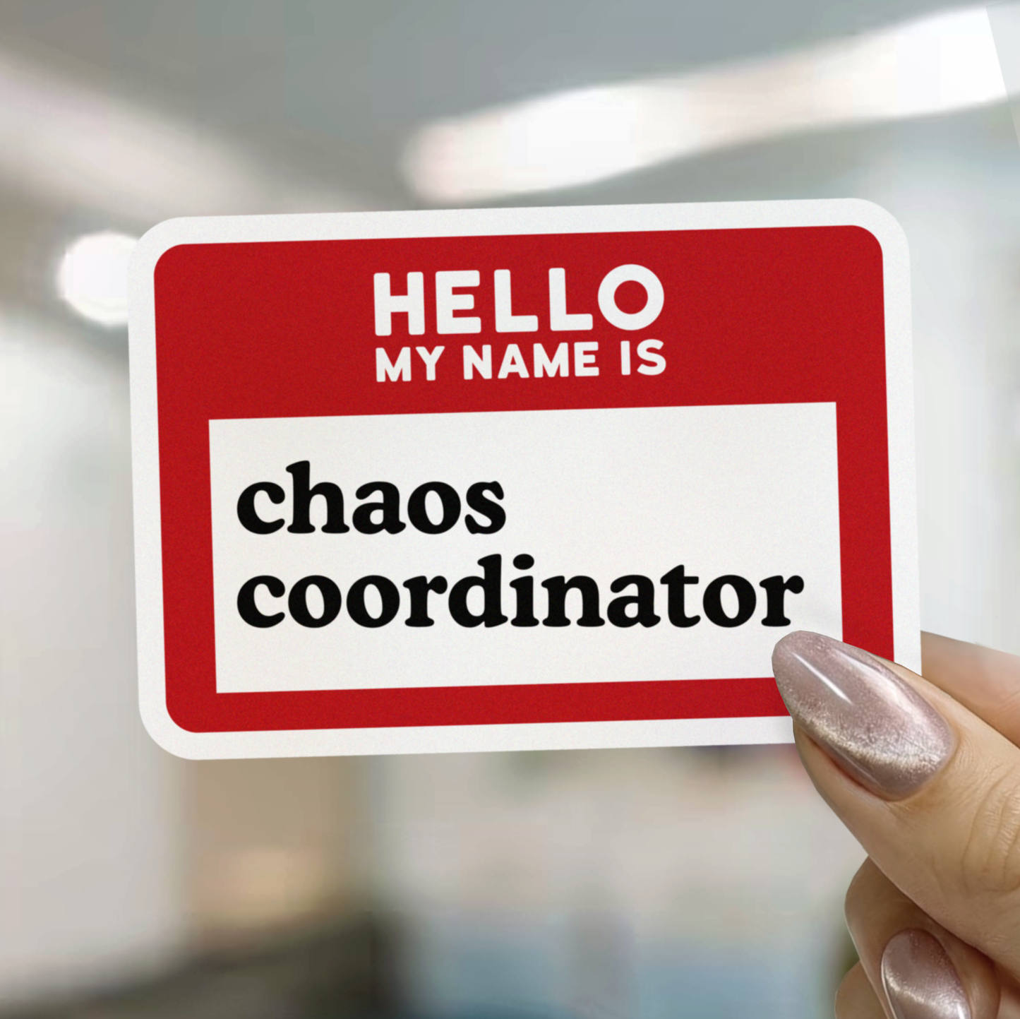 Hello My Name Is Chaos Coordinator Sticker