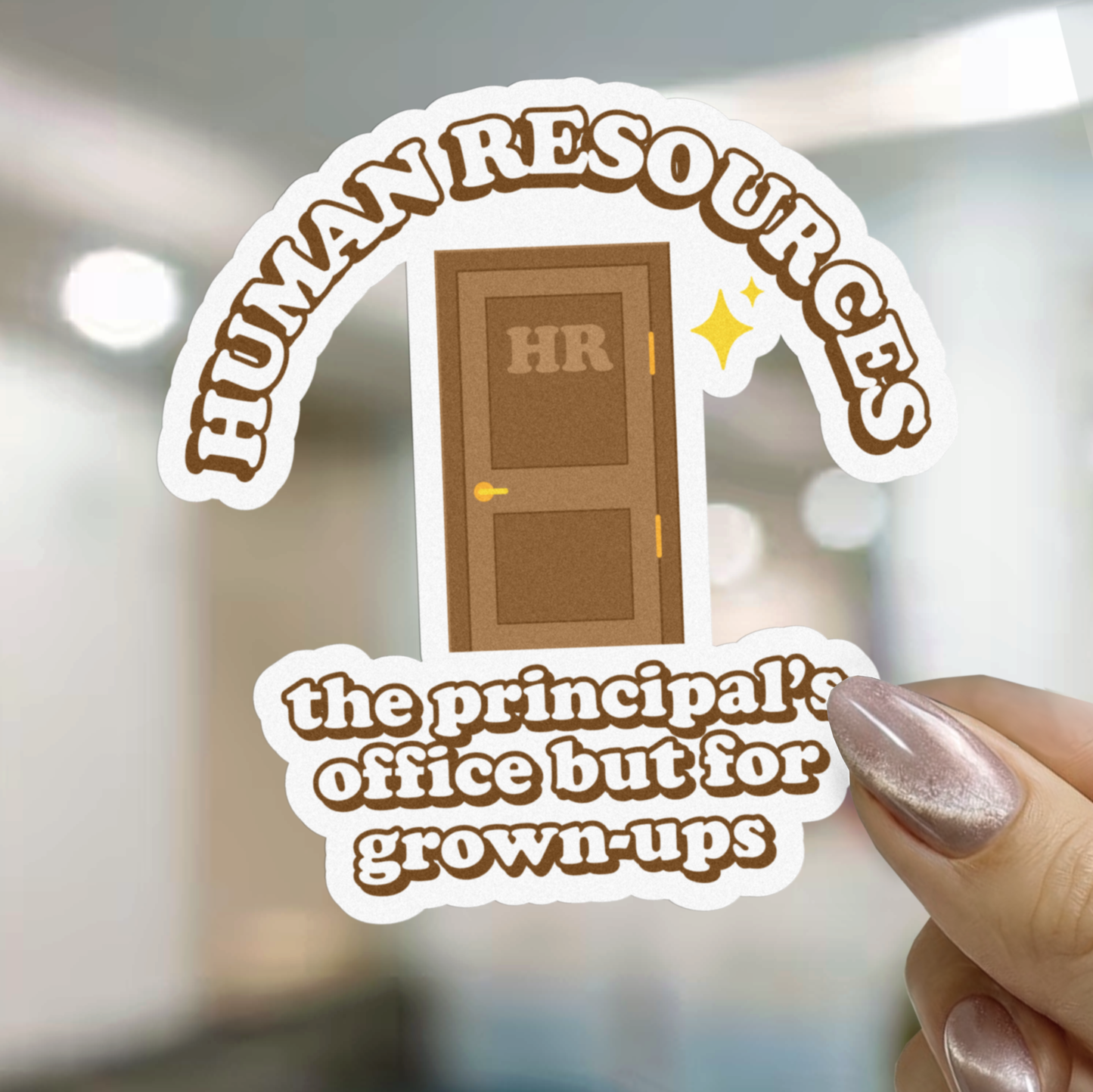 Human Resources (The Principal's Office But For Grown-Ups) Sticker