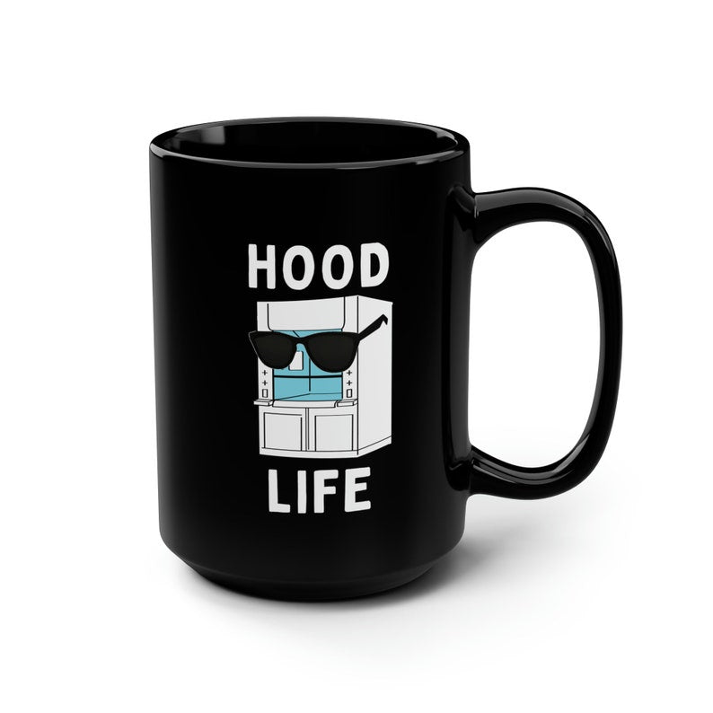 Hood Life Funny Biology Science STEM Black Mug