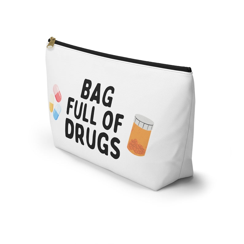 Bag Full of Drugs Funny Zip Bag
