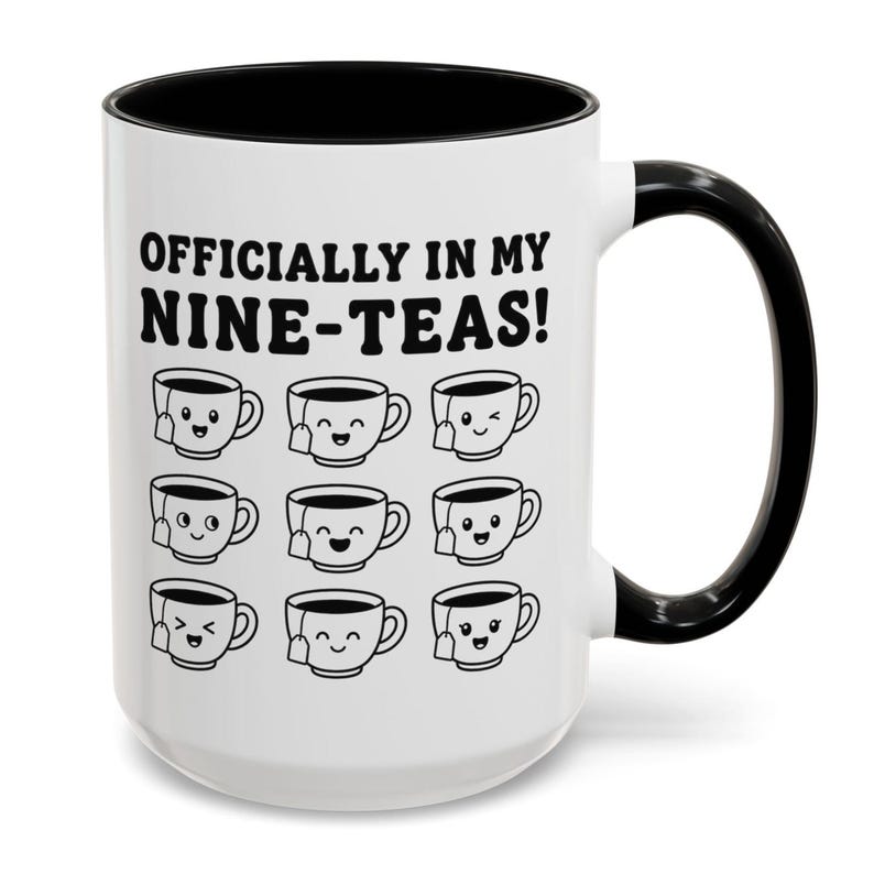 Officially In My Nine-Teas 90th Birthday Mug