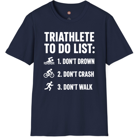 Funny Triathlete To Do List T-Shirt