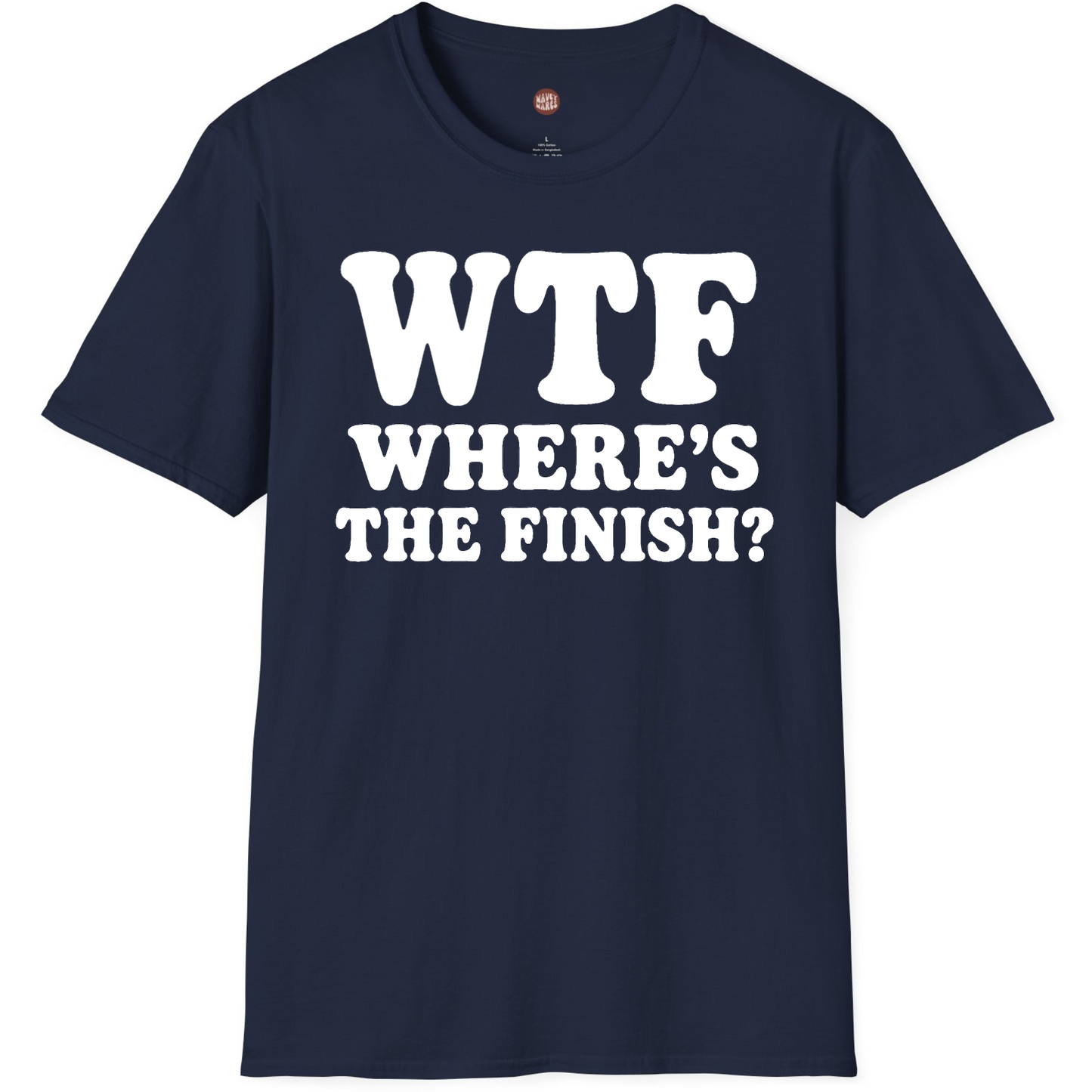 Where's The Finish Funny Race T-Shirt