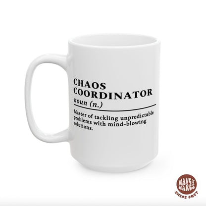 Chaos Coordinator Definition Funny Office Coffee Mug