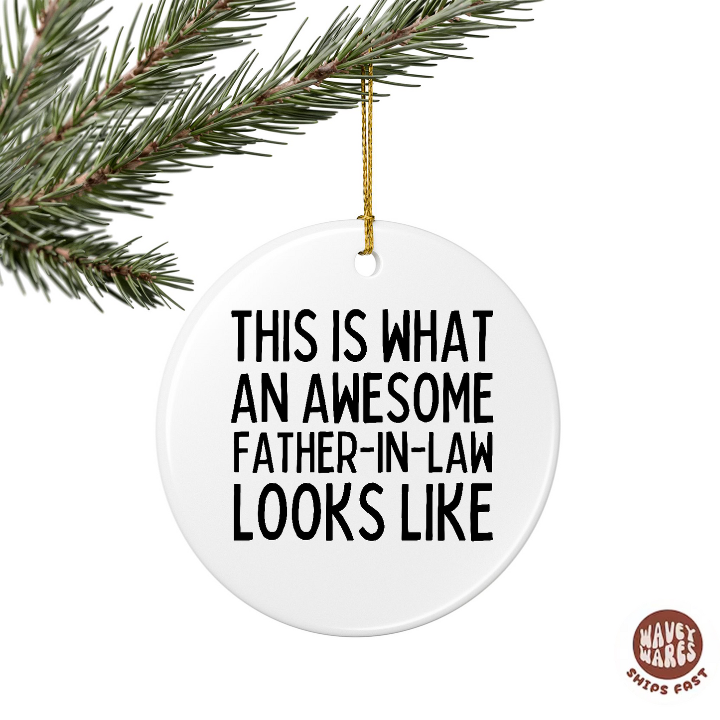 This Is What An Awesome Father In Law Ornament