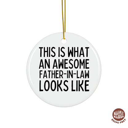This Is What An Awesome Father In Law Ornament