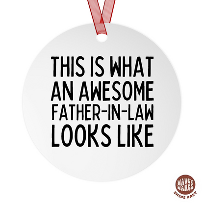 This Is What An Awesome Father In Law Ornament