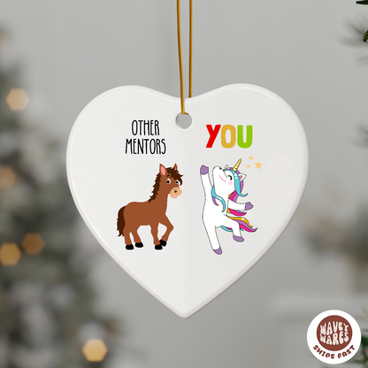 Other Mentors vs You Funny Ornament
