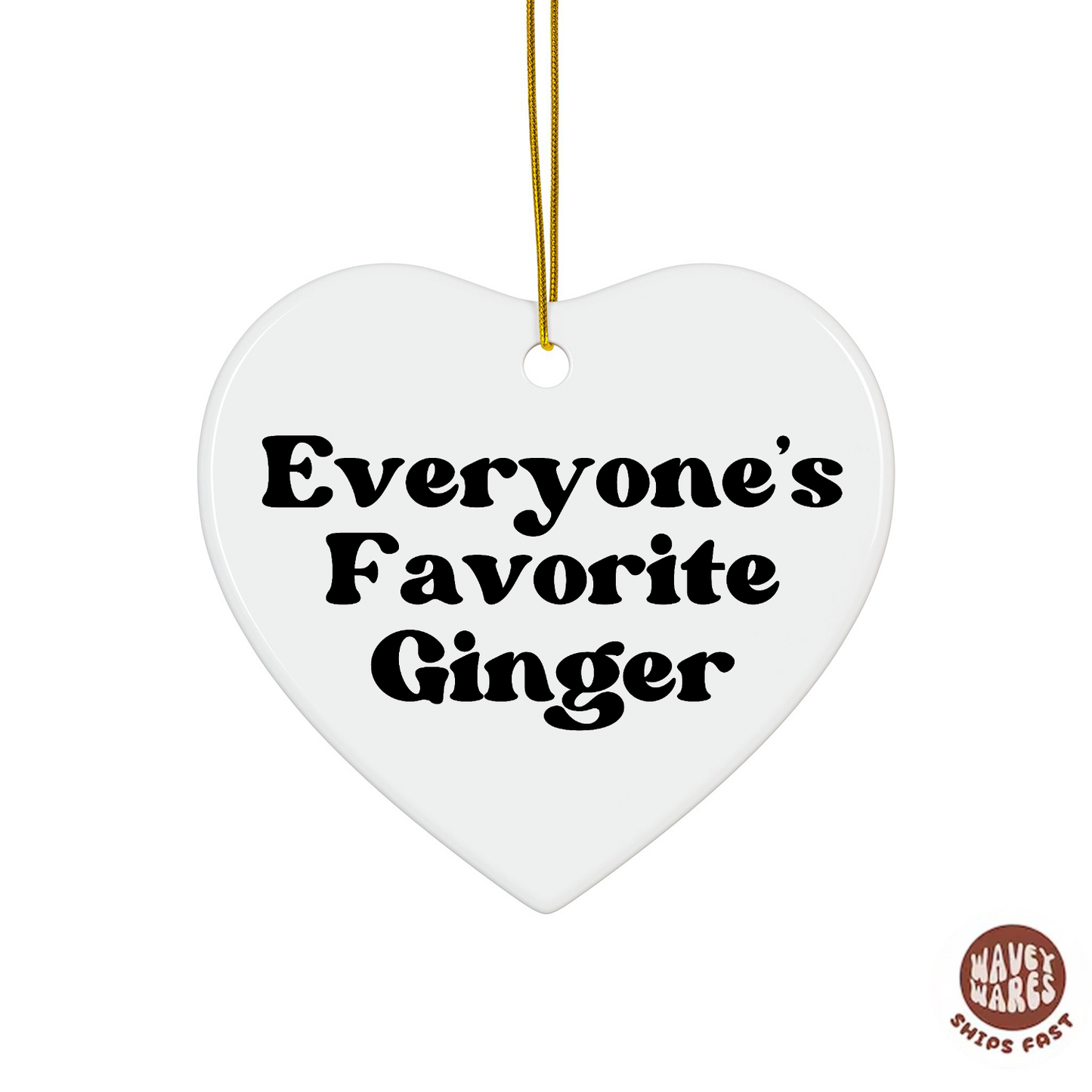 Everyone's Favorite Ginger Funny Ornament