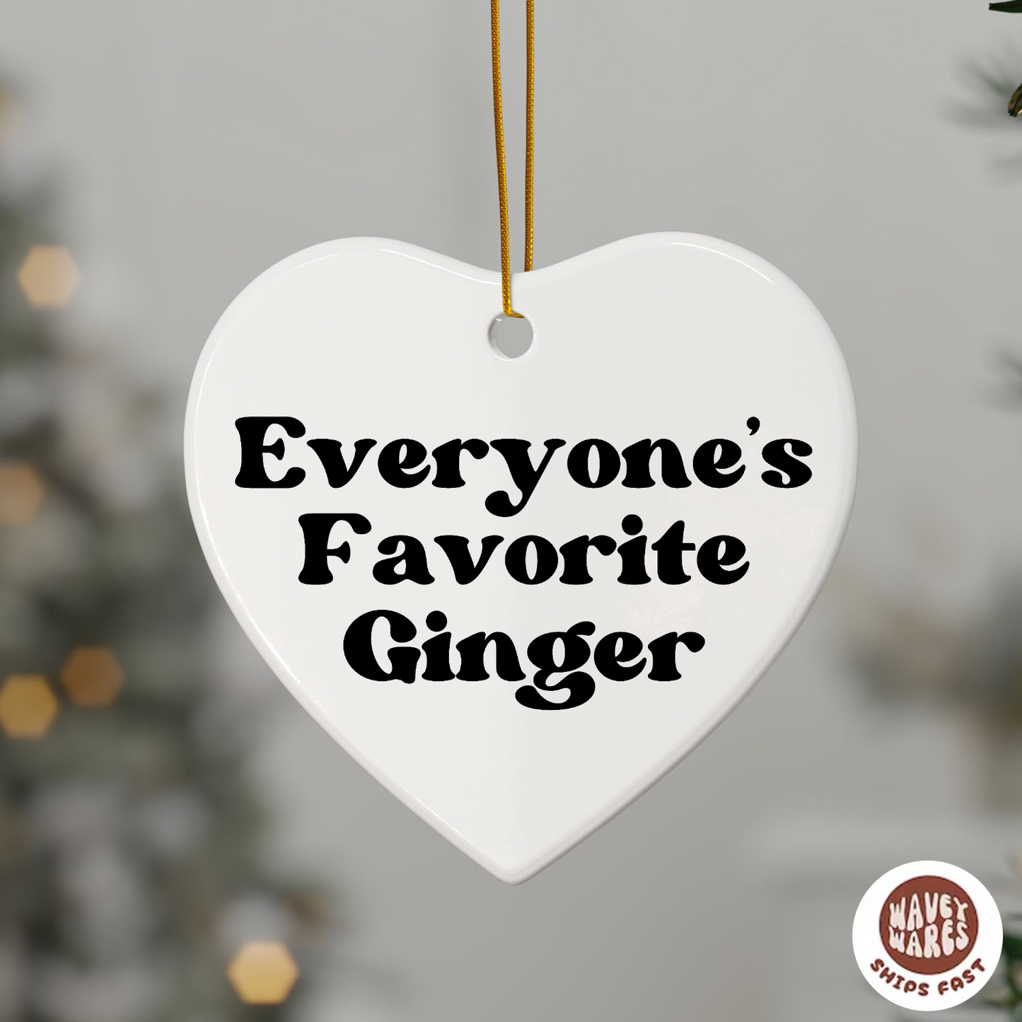 Everyone's Favorite Ginger Funny Ornament