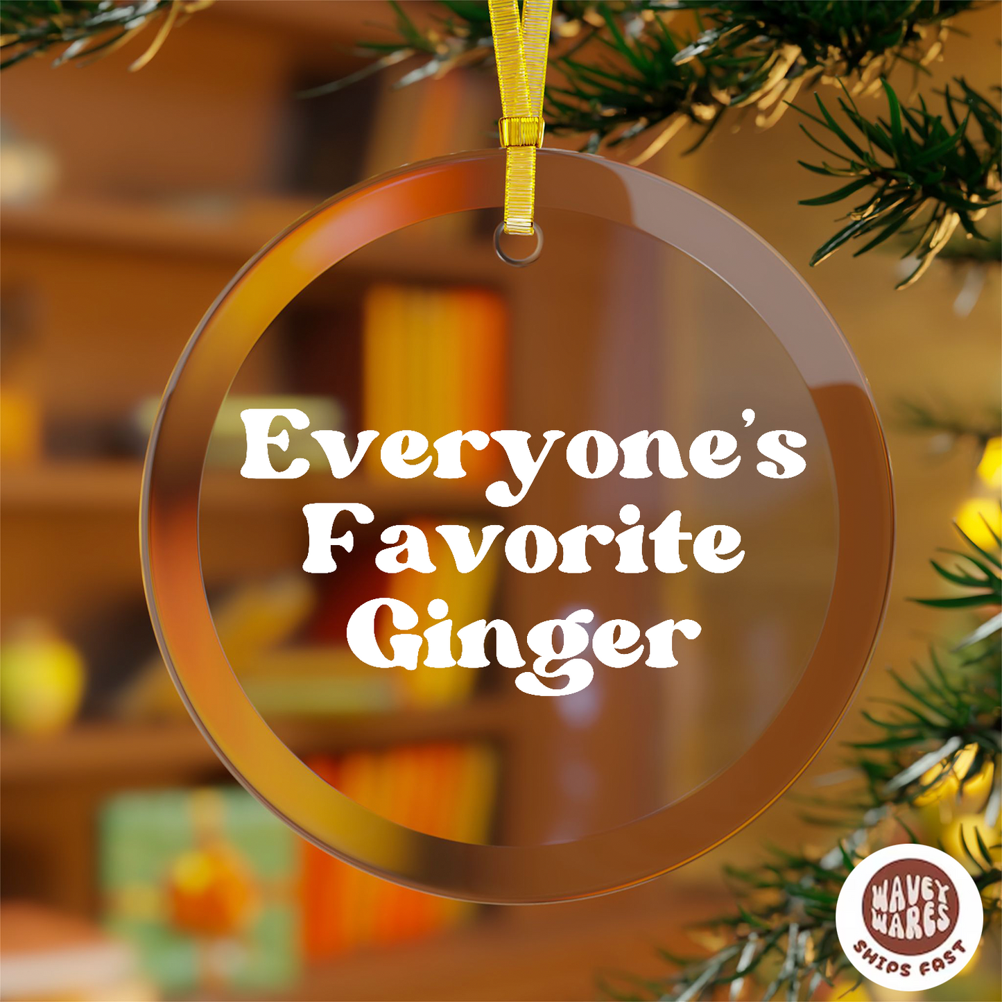 Everyone's Favorite Ginger Funny Ornament