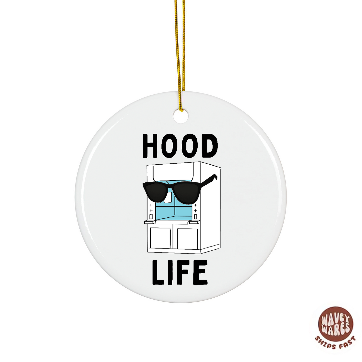 Hood Life Funny Science Ornament