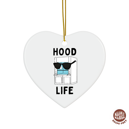Hood Life Funny Science Ornament