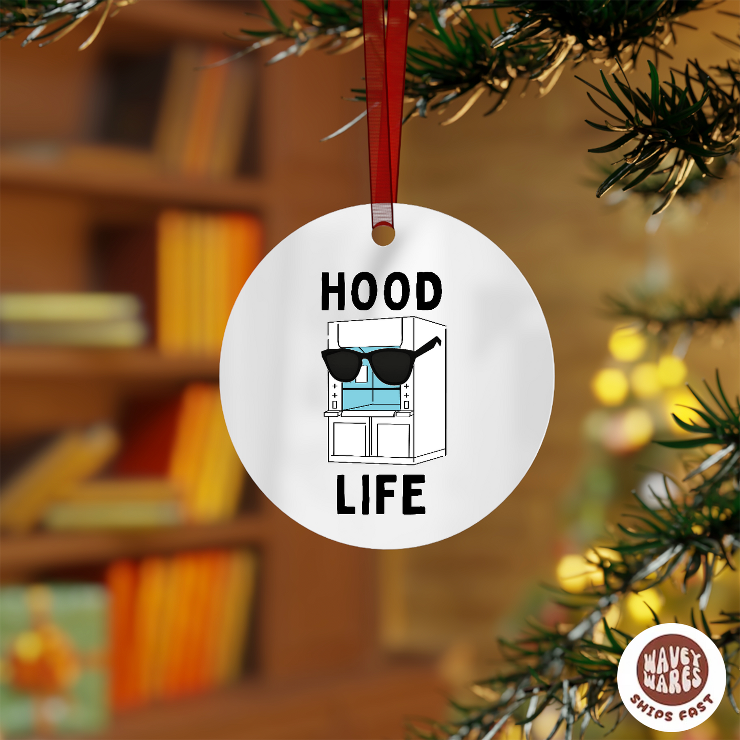 Hood Life Funny Science Ornament
