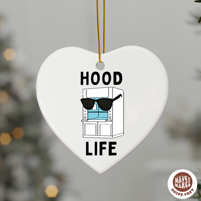 Hood Life Funny Science Ornament