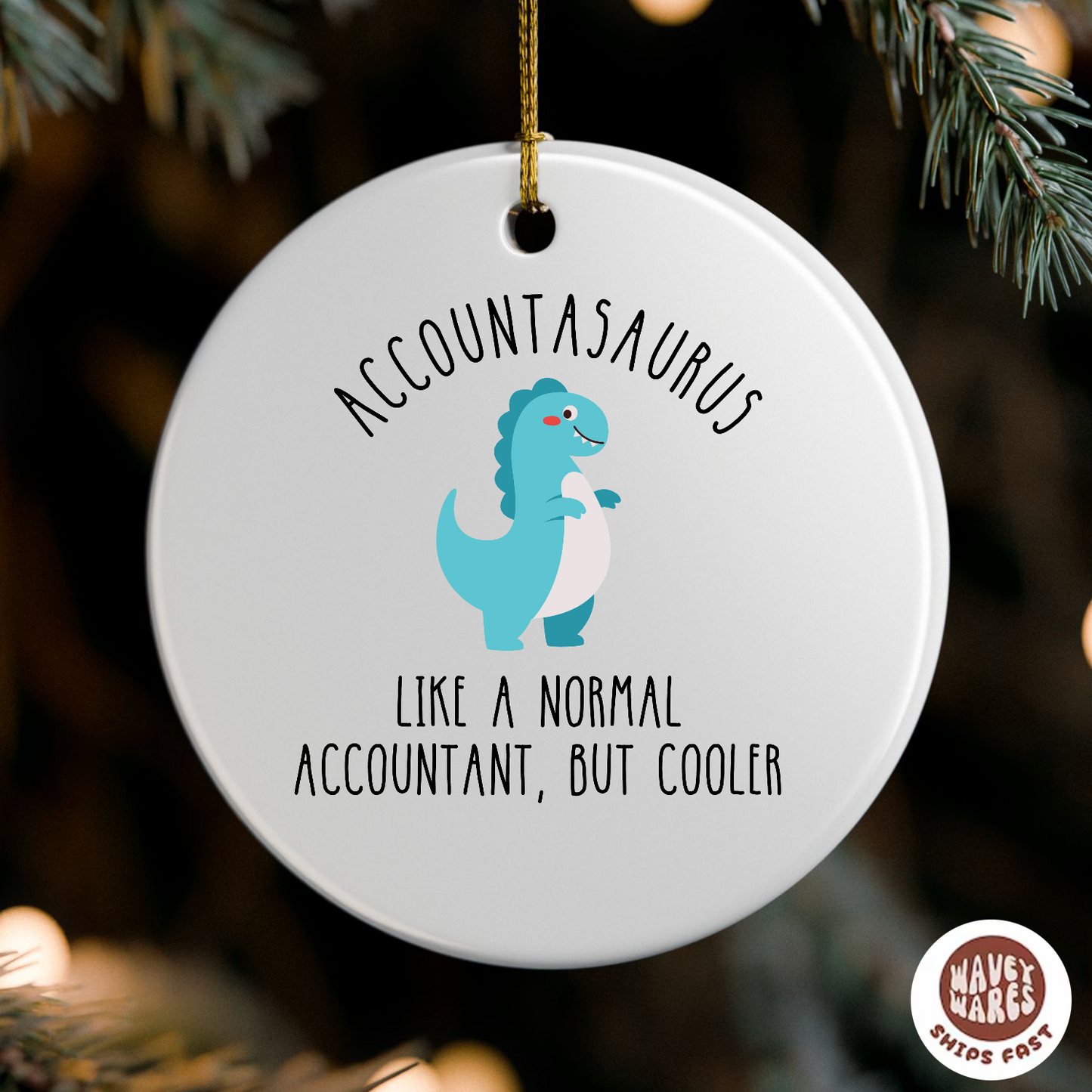Accountasaurus Like A Normal Accountant But Cooler Funny Ornament