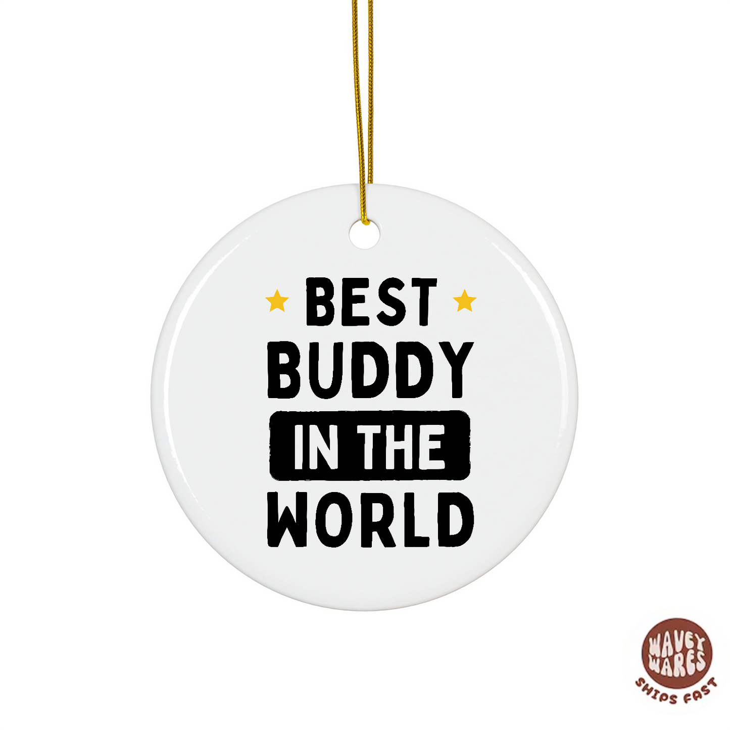 Best Buddy In The World Ornament