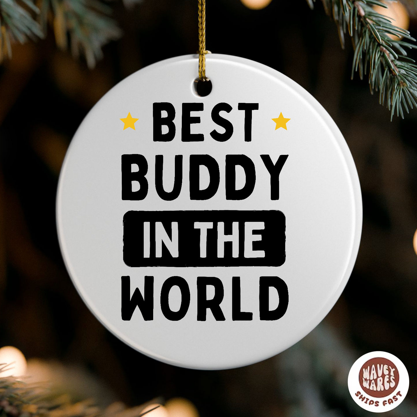 Best Buddy In The World Ornament