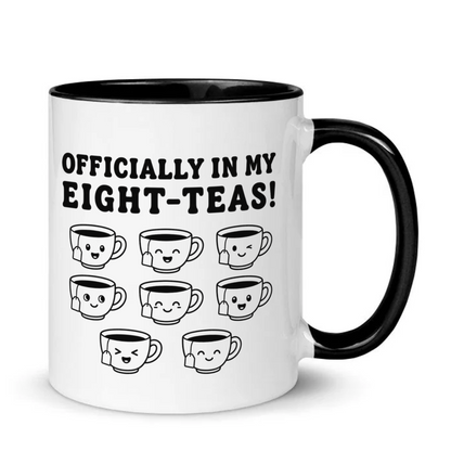 Officially In My Eight-Teas 80th Birthday Mug