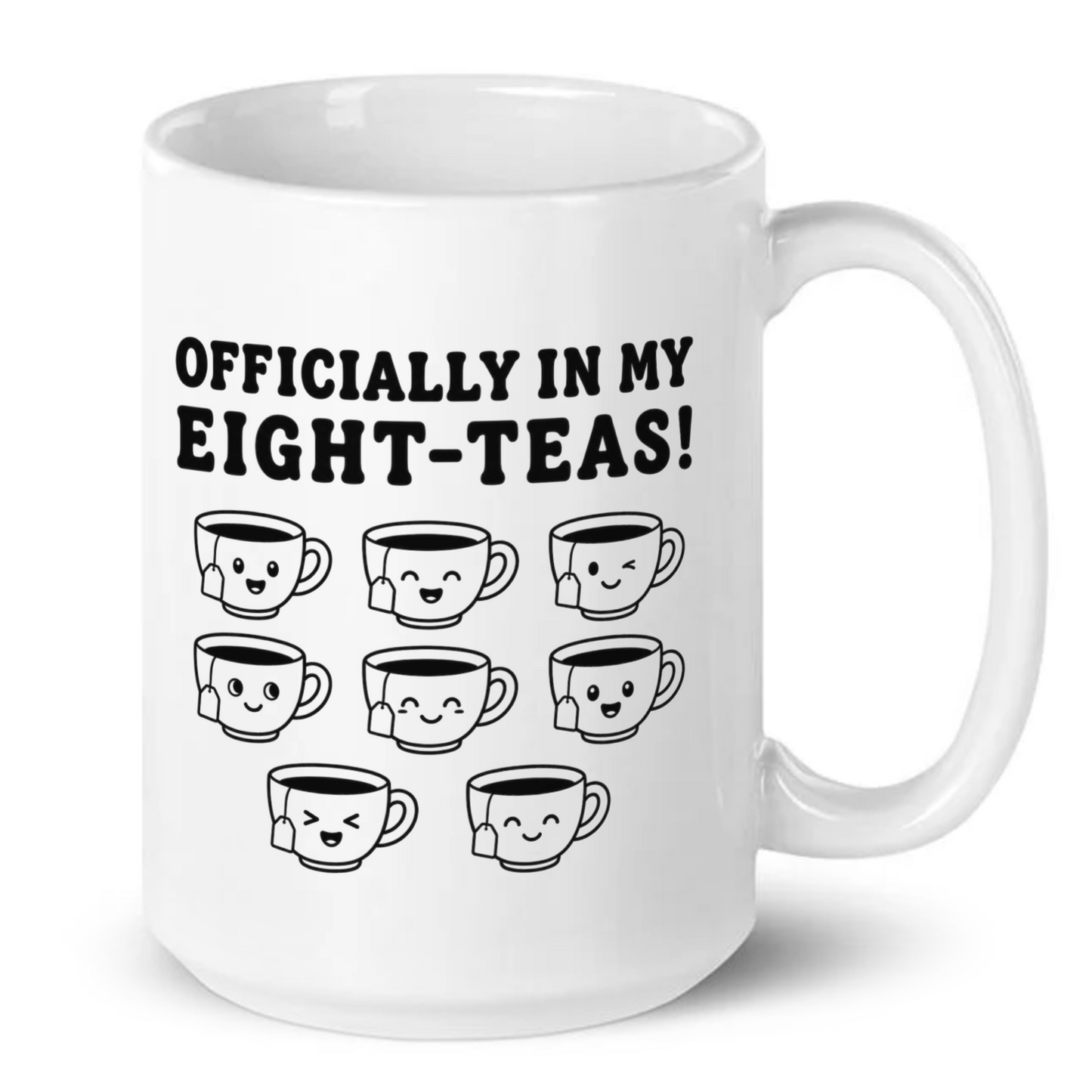 Officially In My Eight-Teas 80th Birthday Mug