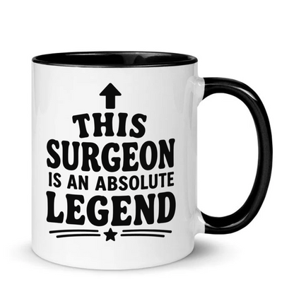 This Surgeon Is An Absolute Legend Mug