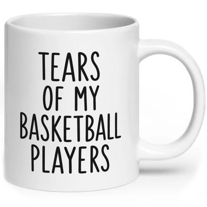 Tears Of My Basketball Players Mug