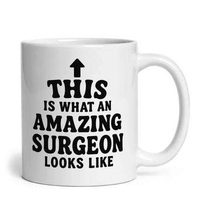 This Is What An Amazing Surgeon Looks Like Mug
