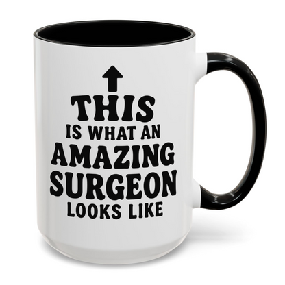 This Is What An Amazing Surgeon Looks Like Mug