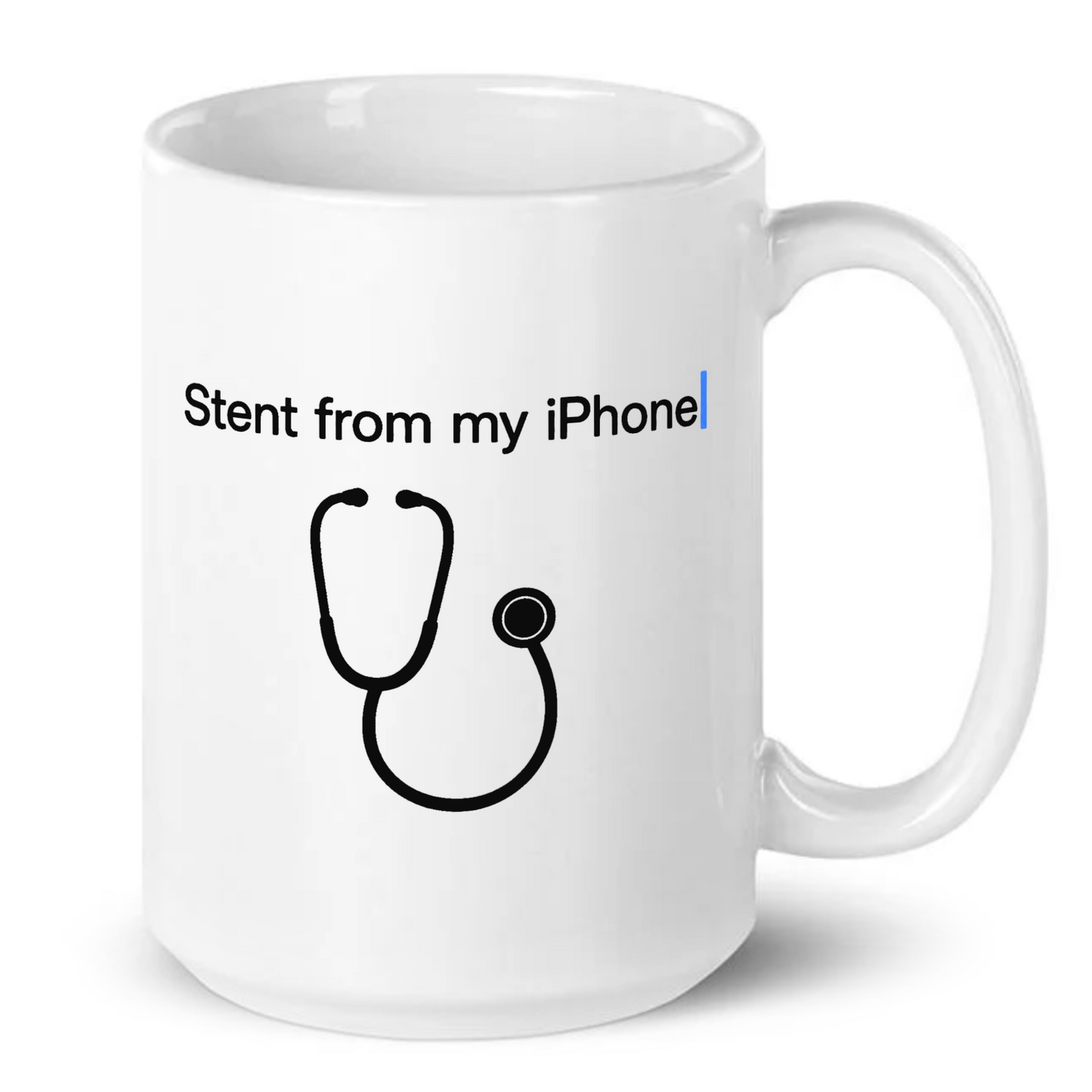 Stent From My iPhone Funny Cardiology Mug
