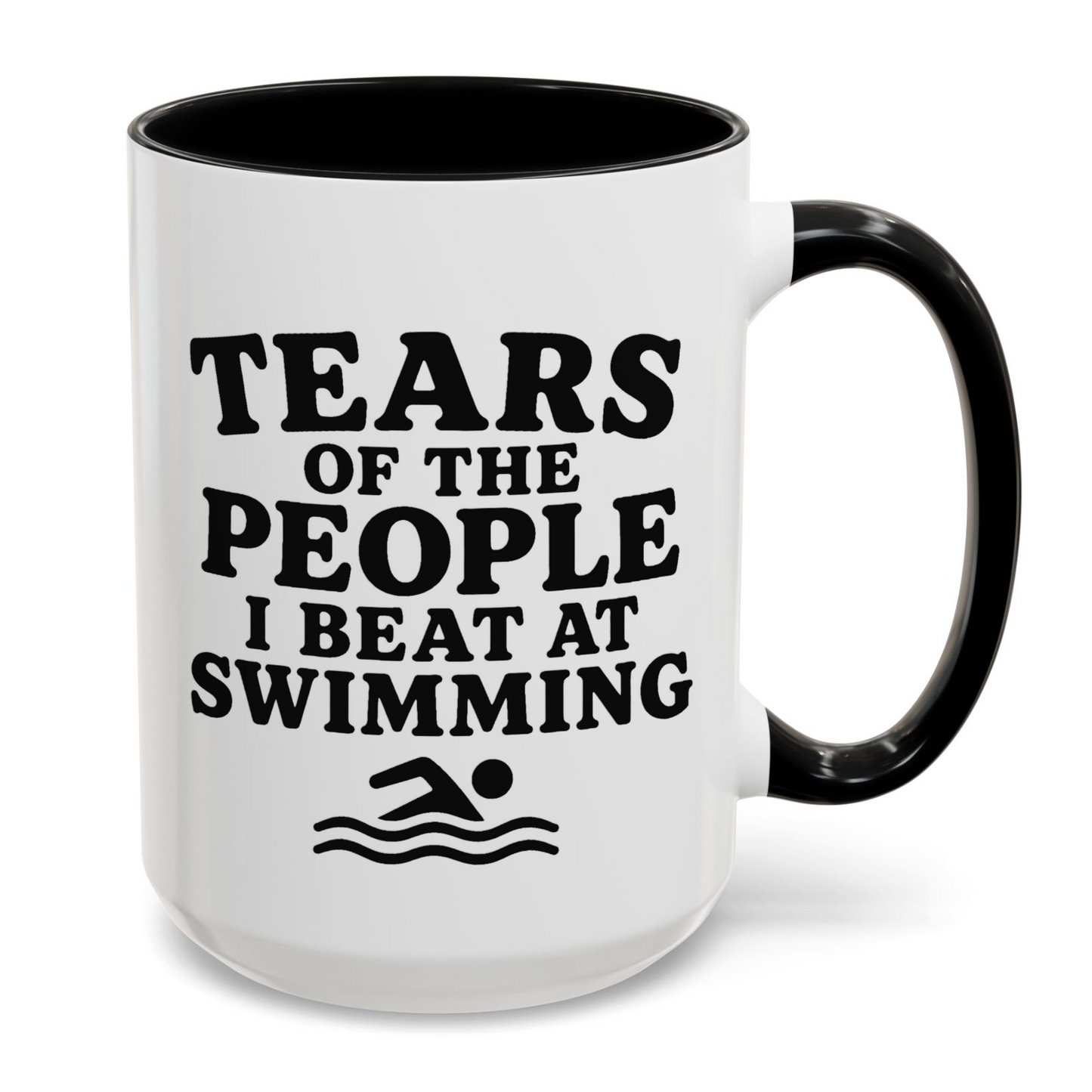 Tears Of The People I Beat At Swimming Mug