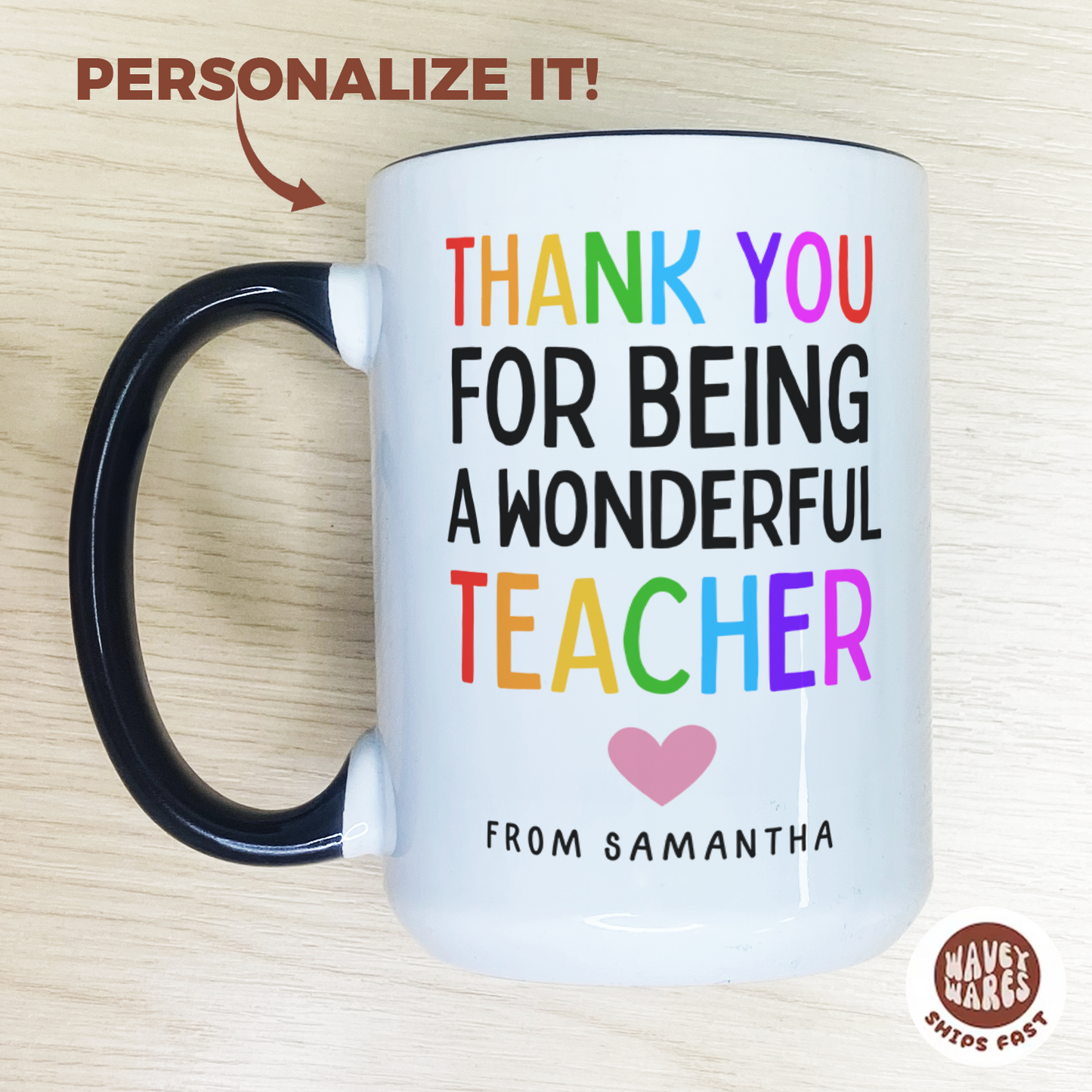 Personalized Thank You For Being a Wonderful Teacher Coffee Mug