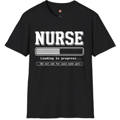 Nurse Loading In Progress T-Shirt