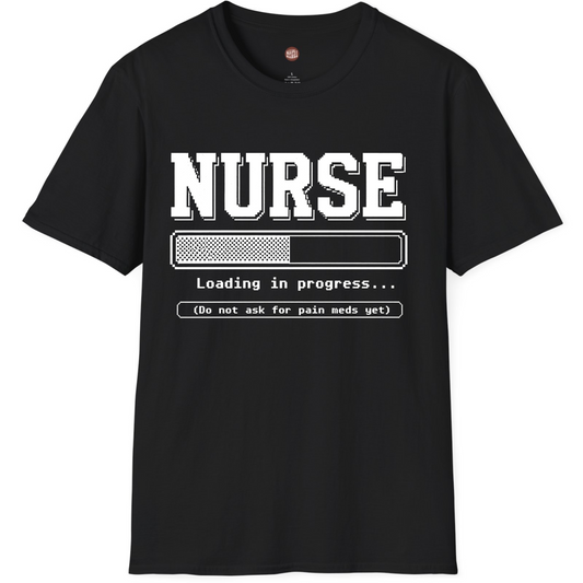 Nurse Loading In Progress T-Shirt