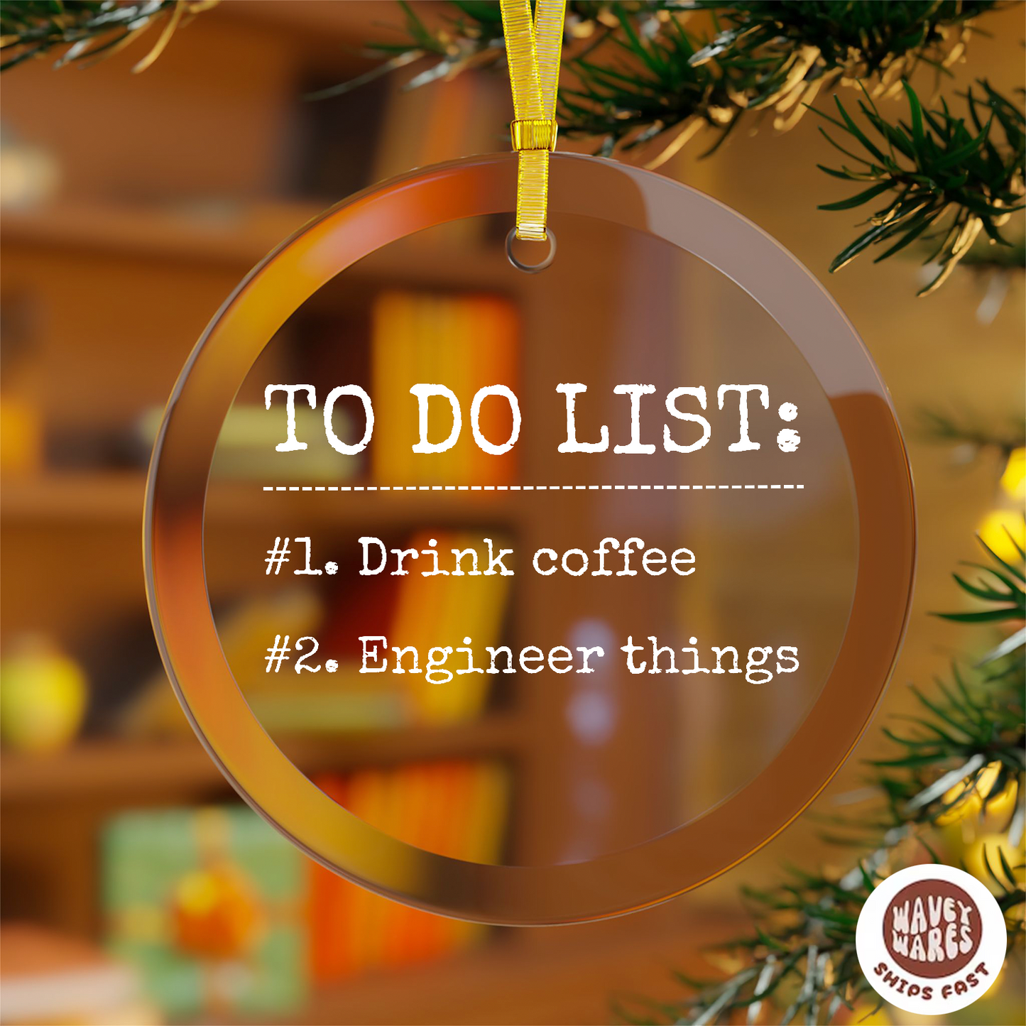 To Do List Drink Coffee Engineer Things Ornament