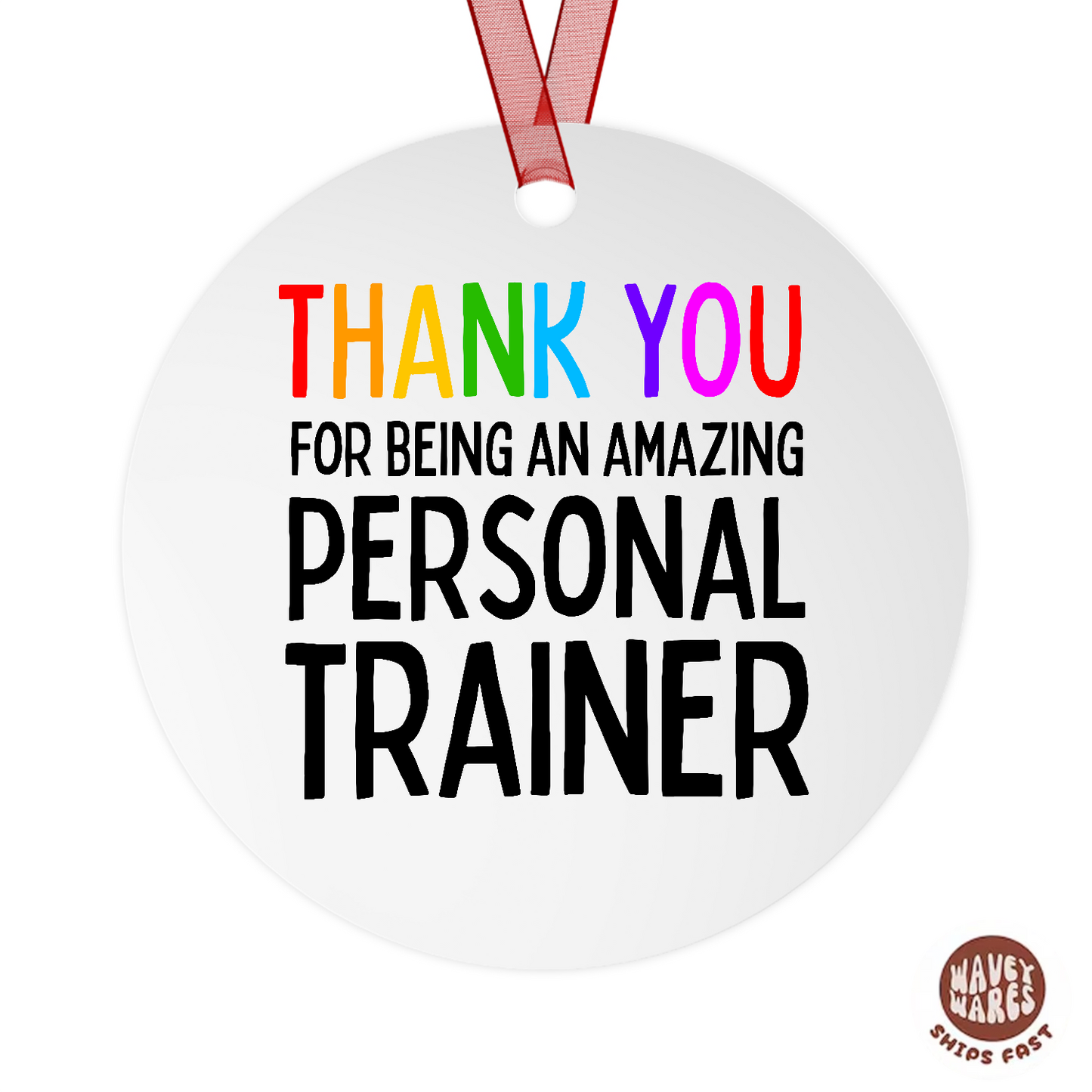 Thank You For Being An Amazing Personal Trainer Ornament