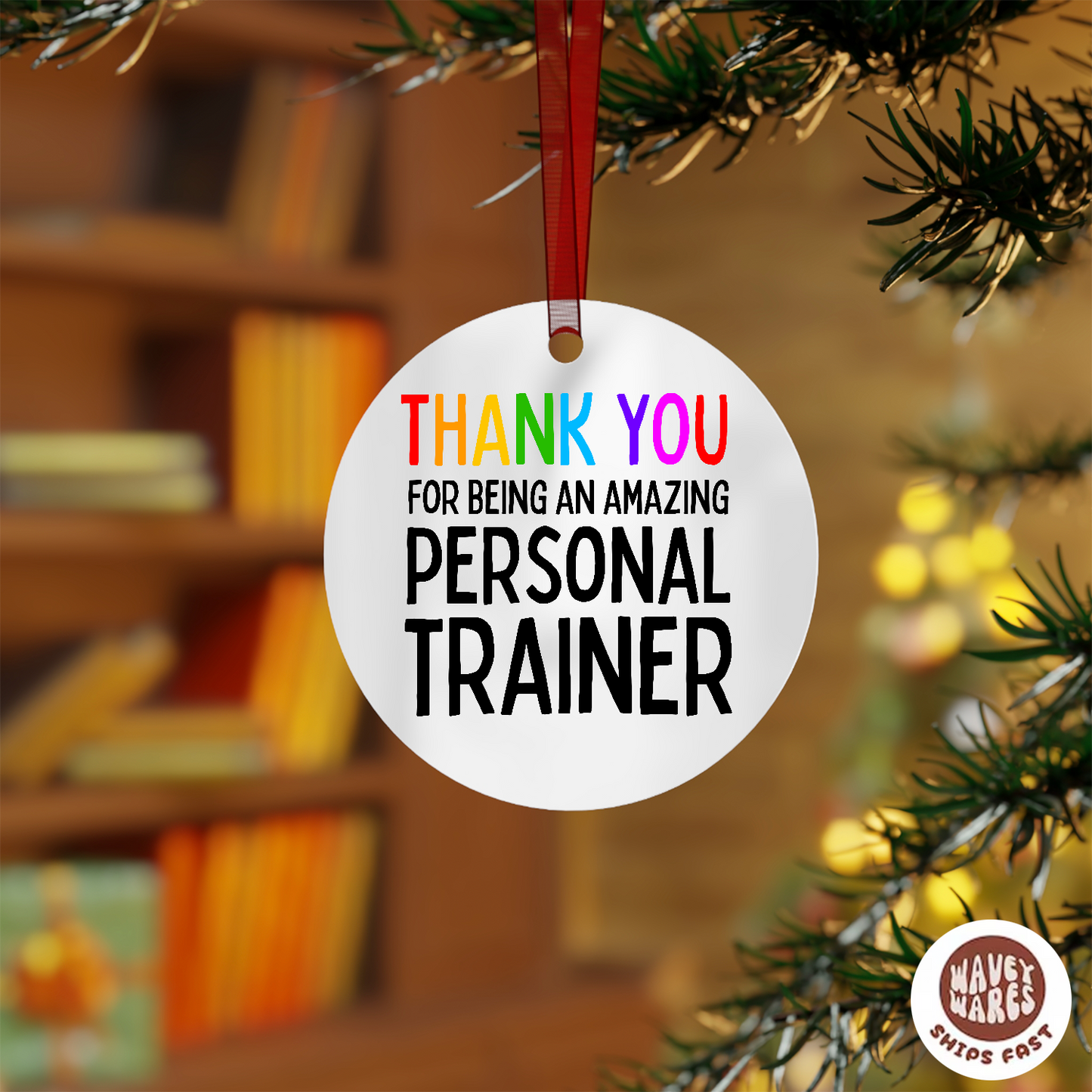 Thank You For Being An Amazing Personal Trainer Ornament