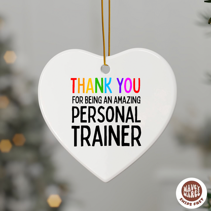Thank You For Being An Amazing Personal Trainer Ornament