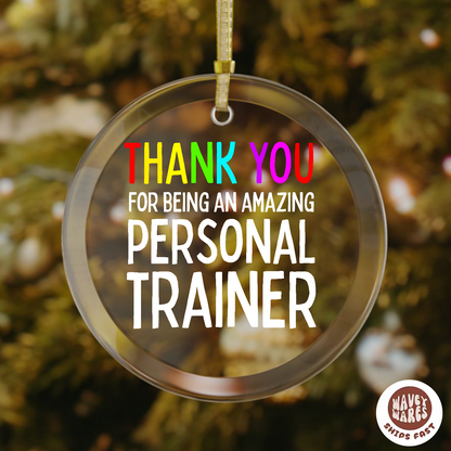 Thank You For Being An Amazing Personal Trainer Ornament
