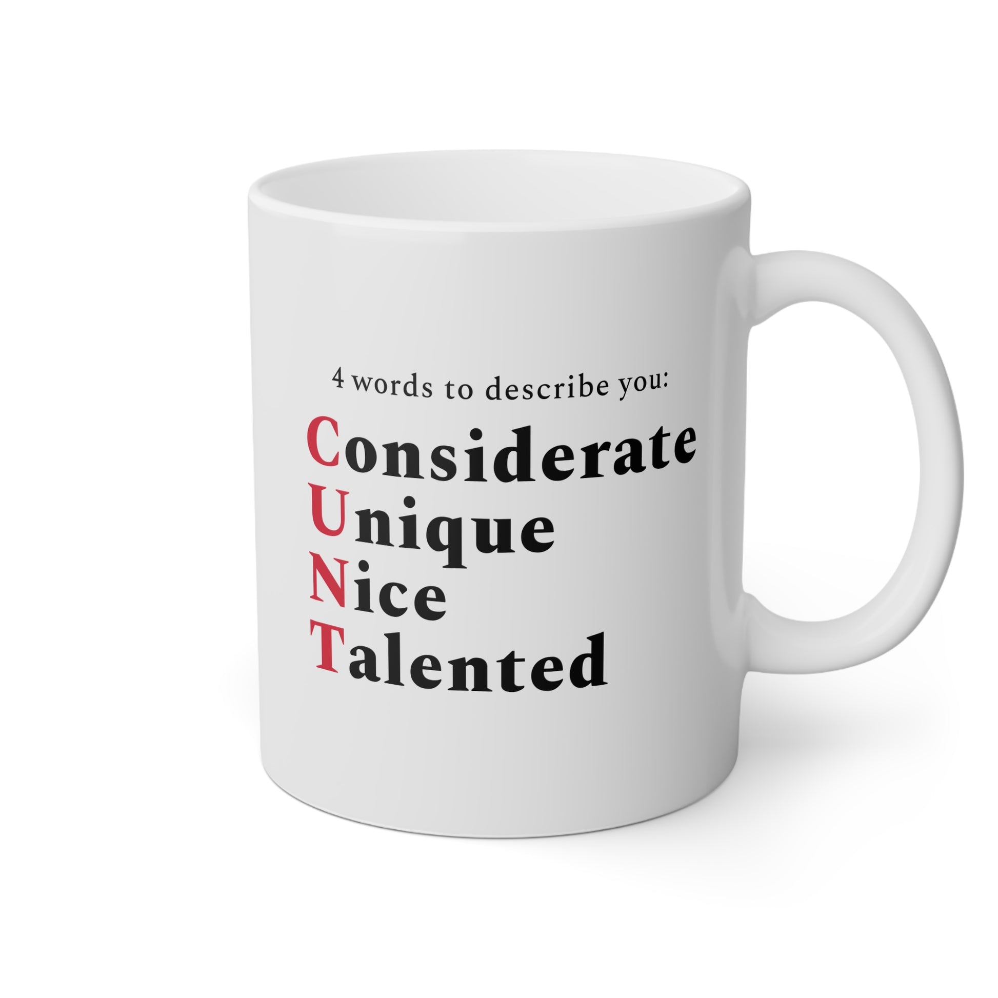 4 Words To Describe You Considerate Unique Nice Talented 11oz white funny large coffee mug gift for coworker colleague cunt secret santa curse word waveywares wavey wares wavywares wavy wares 