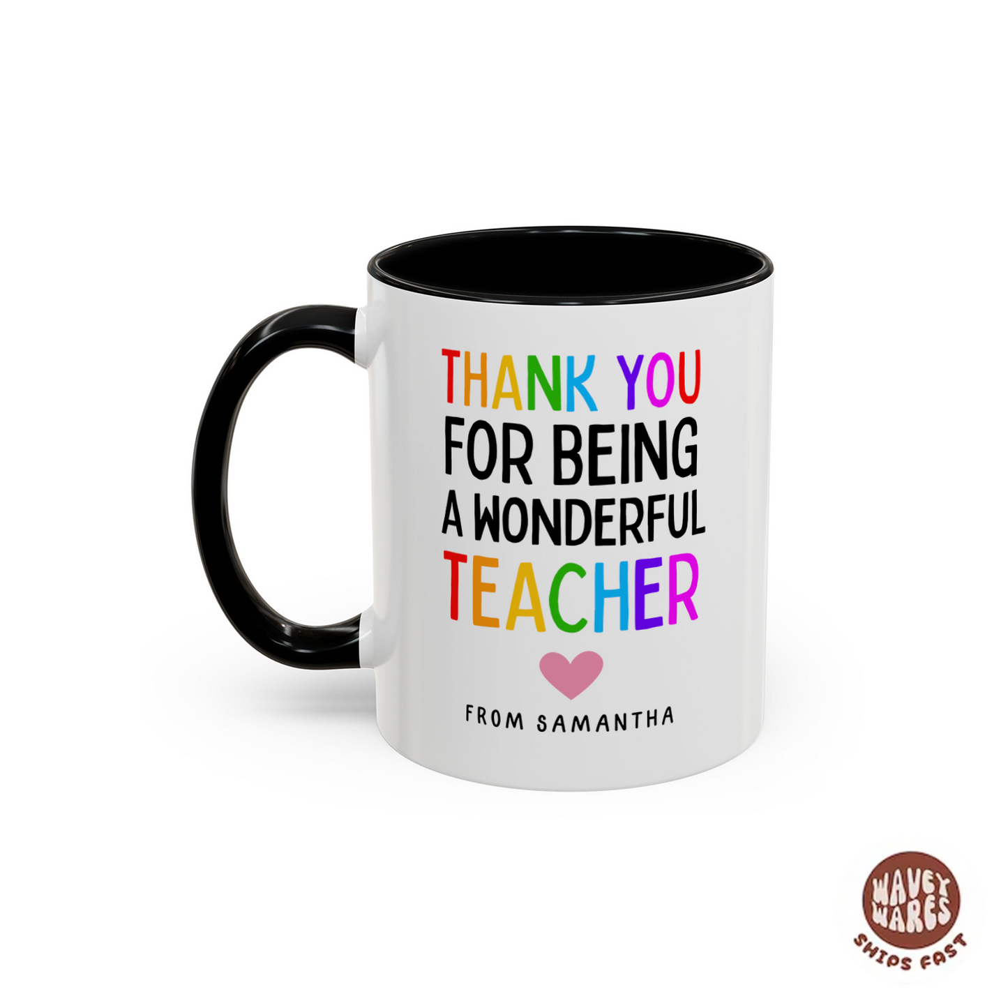 Personalized Thank You For Being a Wonderful Teacher Coffee Mug