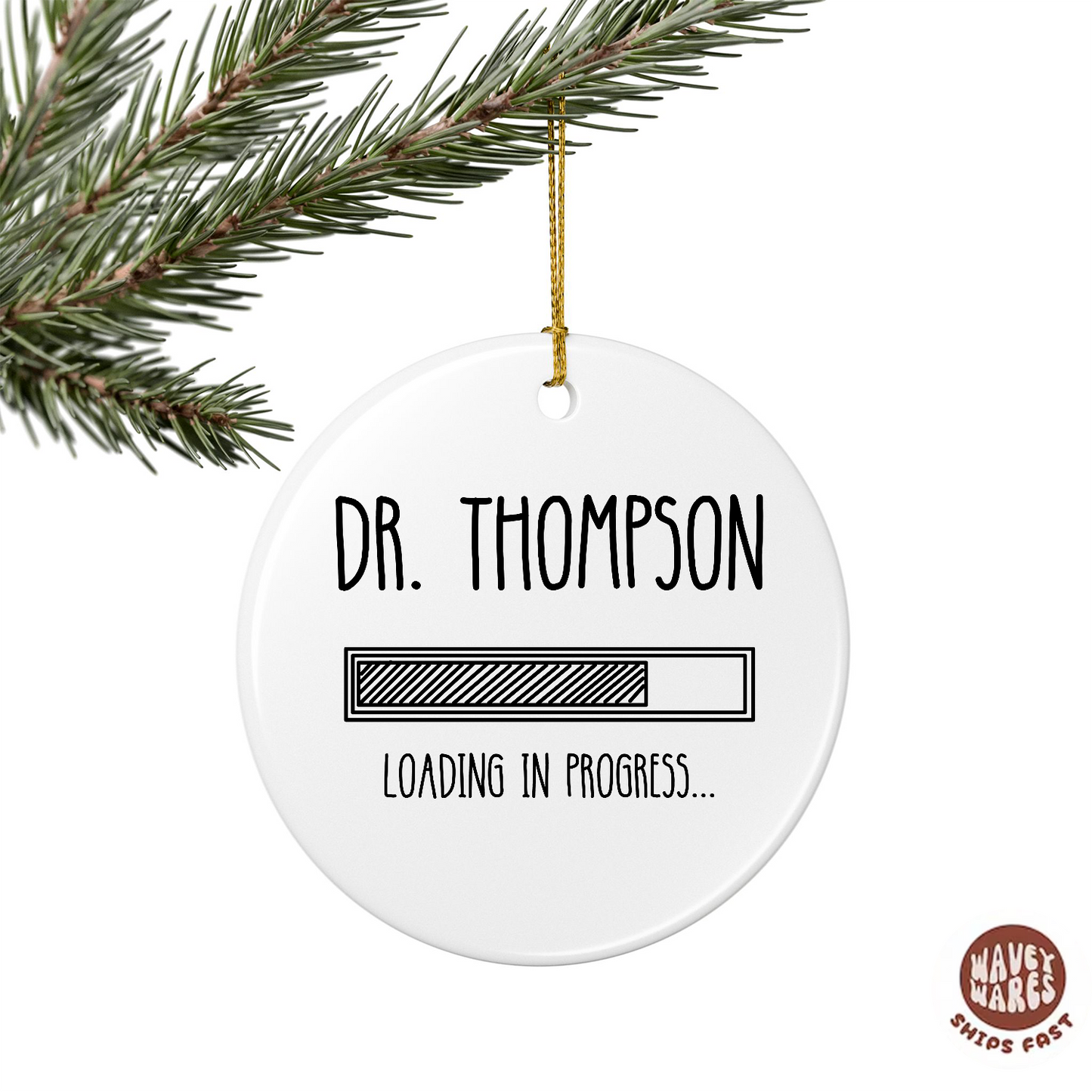 Personalized Dr Loading Medical Student Ornament