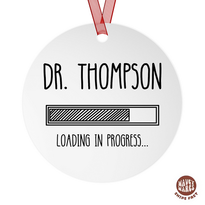 Personalized Dr Loading Medical Student Ornament